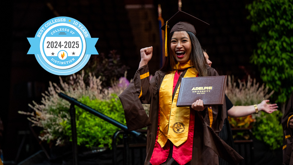 A woman in cap and gown holds her diploma and smiles widely. The diploma case reads "Adelphi University." The insignia superimposed to the left reads "Best Colleges 10 Years: Colleges of Distinction 2024–2025