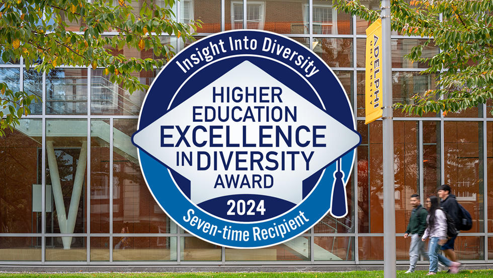 The HEED Award badge — which reads "Insight Into Diversity: Higher Education Excellence in Diversity Award 2024, Seven-time Recipient"— set against a photo of Adelphi's Nexus building.  A group of three students is walking past the glass-fronted building.